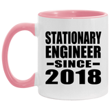 Stationary Engineer Since 2018 - 11oz Accent Mug Pink