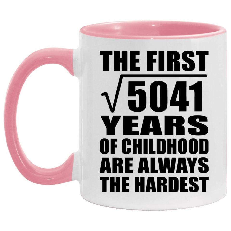 71st Birthday Square Root of 5041 Years of Childhood - 11oz Accent Mug Pink
