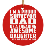 Proud Surveyor Dad Of Awesome Daughter - Circle Ornament