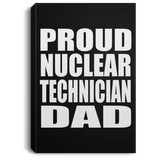 Proud Nuclear Technician Dad - Canvas Portrait