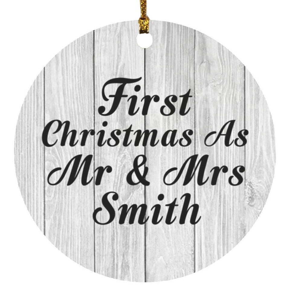 First Christmas As Mr & Mrs Smith - Circle Ornament F