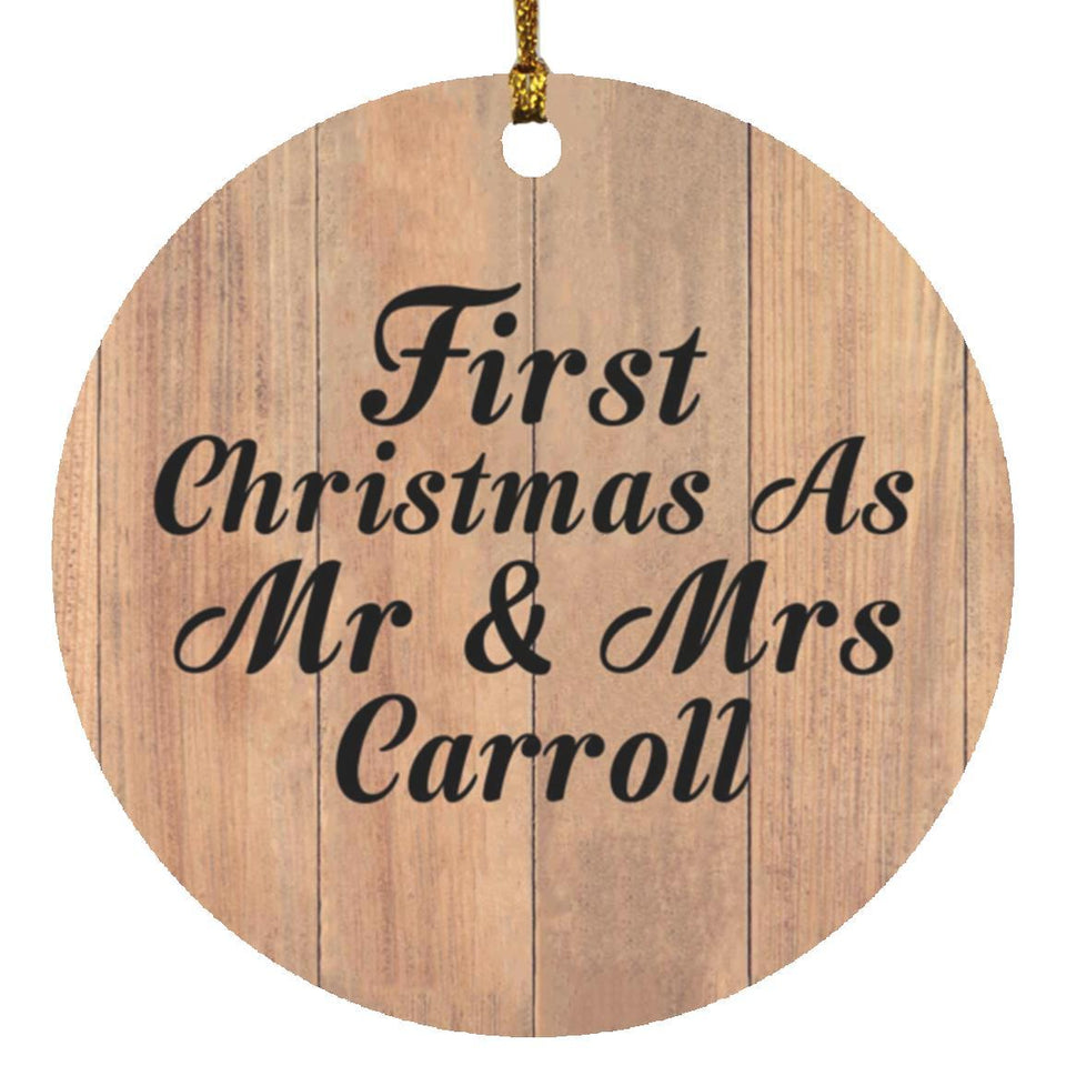 First Christmas As Mr & Mrs Carroll - Circle Ornament C