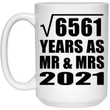 81st Anniversary Square Root of 6561 Years As Mr & Mrs 2021 - 15oz Coffee Mug
