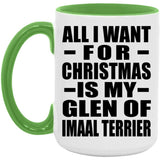 All I Want For Christmas Is My Glen Of Imaal Terrier - 15oz Accent Mug Green