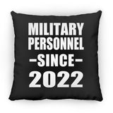 Military Personnel Since 2022 - Throw Pillow Black