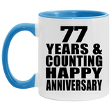 Happy 77th Anniversary 77 Years & Counting - 11oz Accent Mug Blue