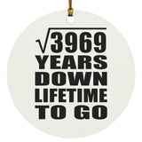 63rd Anniversary Square Root of 3969 Years Lifetime To Go - Circle Ornament