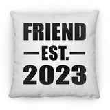 Friend Established EST. 2023 - Throw Pillow