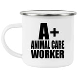 A+ Animal Care Worker - 12oz Camping Mug