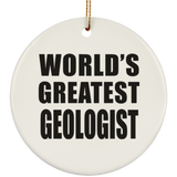 World's Greatest Geologist - Circle Ornament