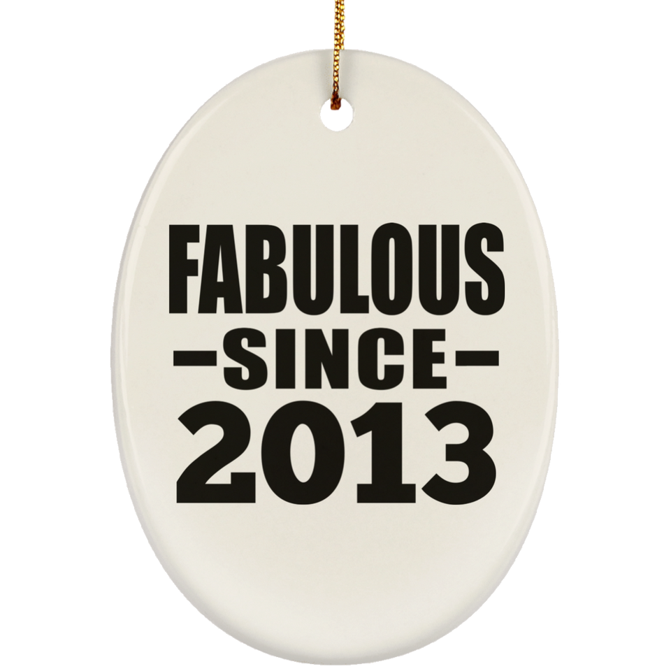 11th Birthday Fabulous Since 2013 - Oval Ornament