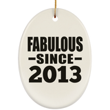 11th Birthday Fabulous Since 2013 - Oval Ornament