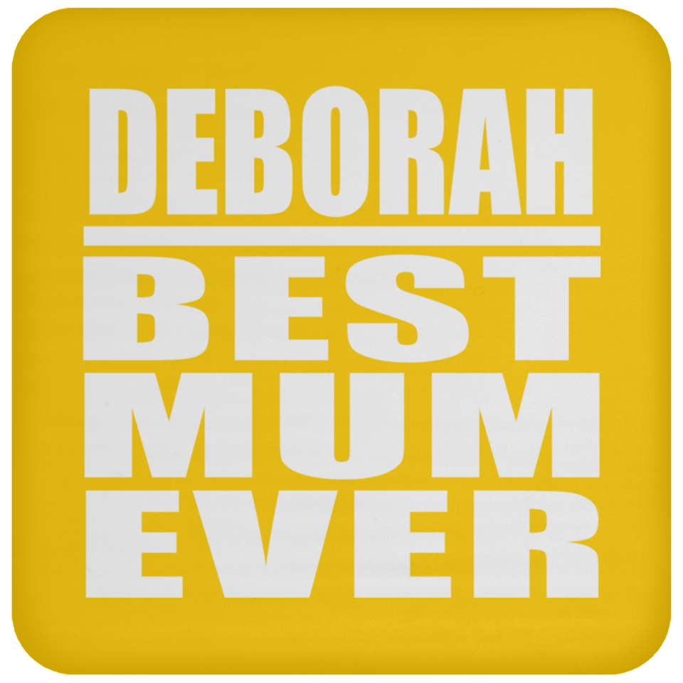 Deborah Best Mum Ever - Drink Coaster