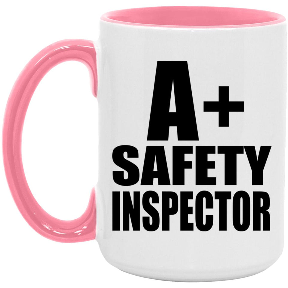 A+ Safety Inspector - 15oz Accent Mug Pink