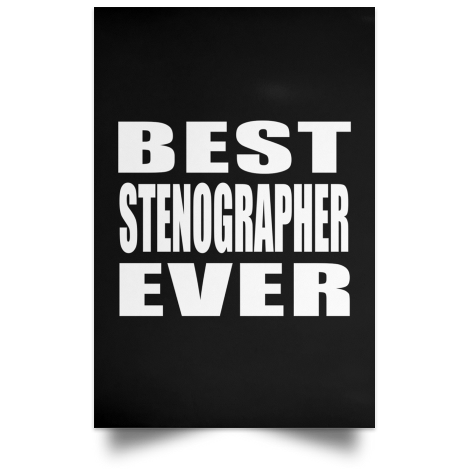Best Stenographer Ever - Poster Portrait