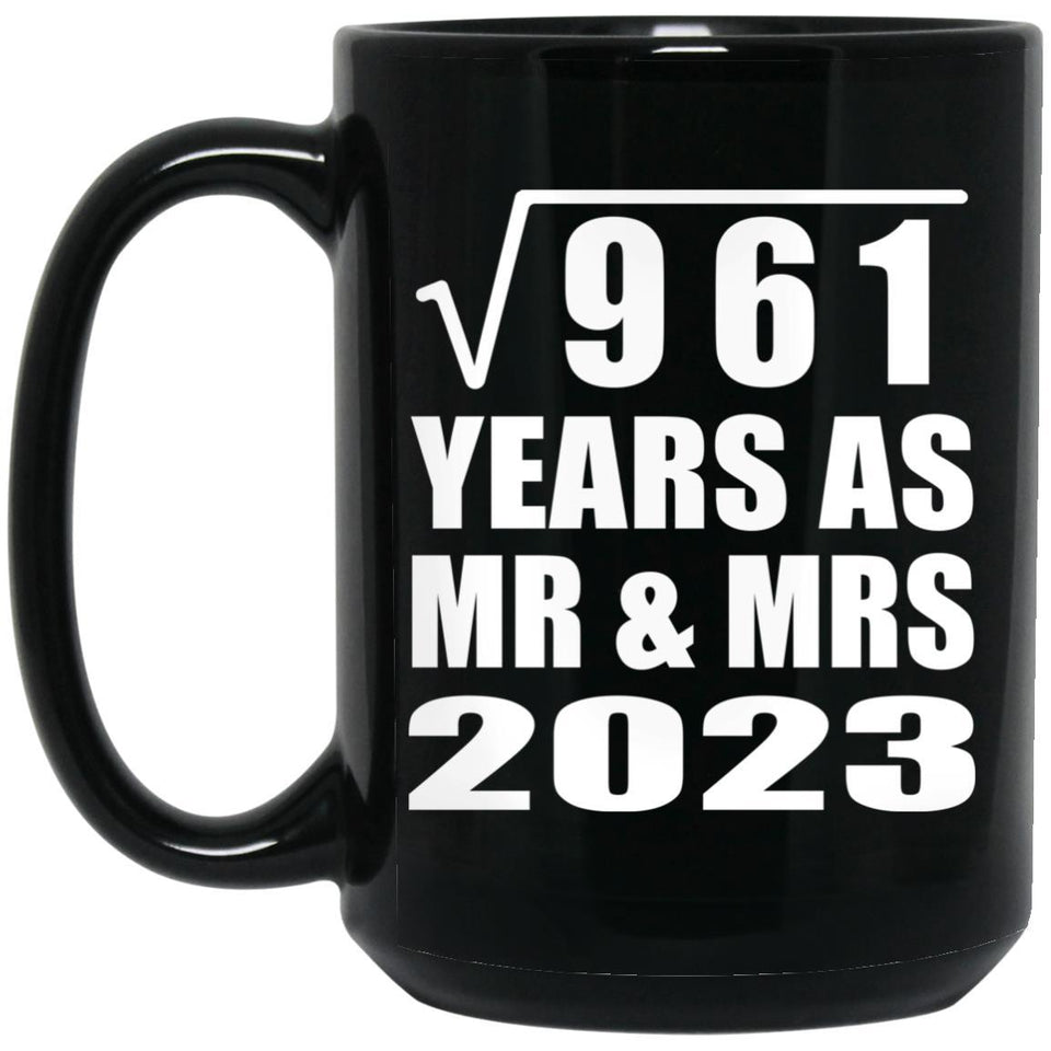 31st Anniversary Square Root of 961 Years As Mr & Mrs 2023 - 15oz Coffee Mug Black