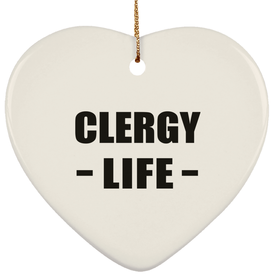 Clergy Life - Heart Ornament