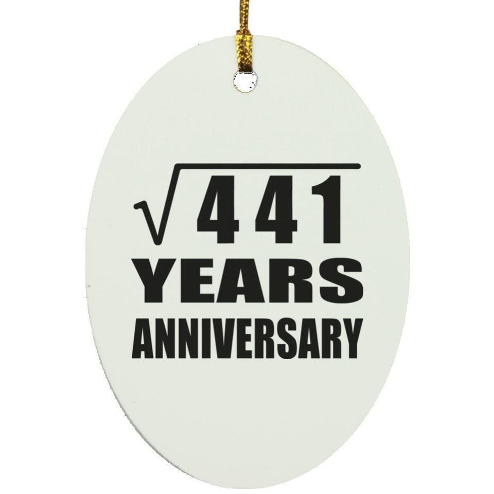21st Anniversary Square Root of 441 Years Anniversary - Oval Ornament
