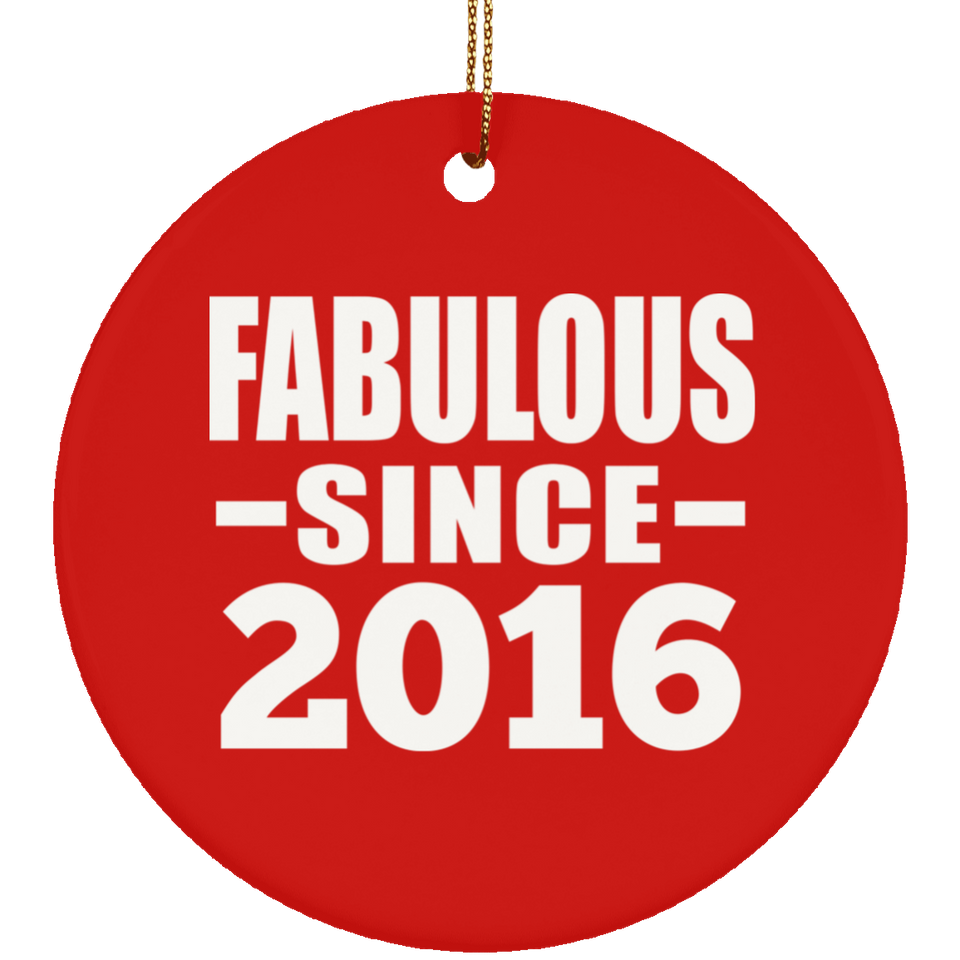 8th Birthday Fabulous Since 2016 - Circle Ornament