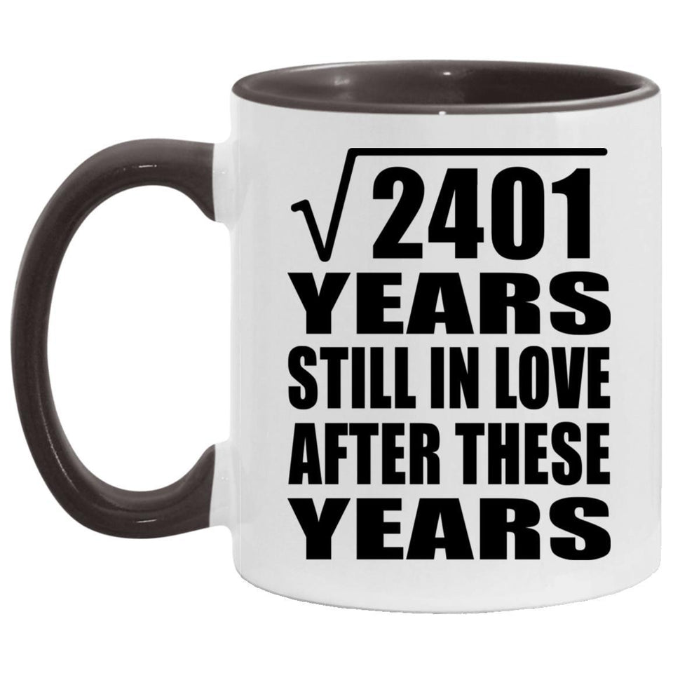 49th Anniversary Square Root of 2401 Years Still In Love - 11oz Accent Mug Black