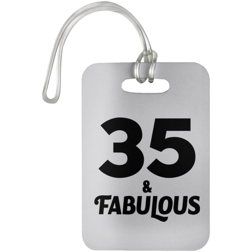 35th Birthday 35 & Fabulous - Luggage Bag Tag