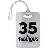 35th Birthday 35 & Fabulous - Luggage Bag Tag