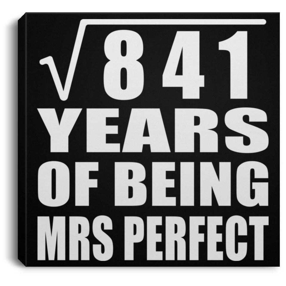 29th Anniversary Square Root of 841 Years of Mrs Perfect - Canvas Square