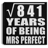 29th Anniversary Square Root of 841 Years of Mrs Perfect - Canvas Square