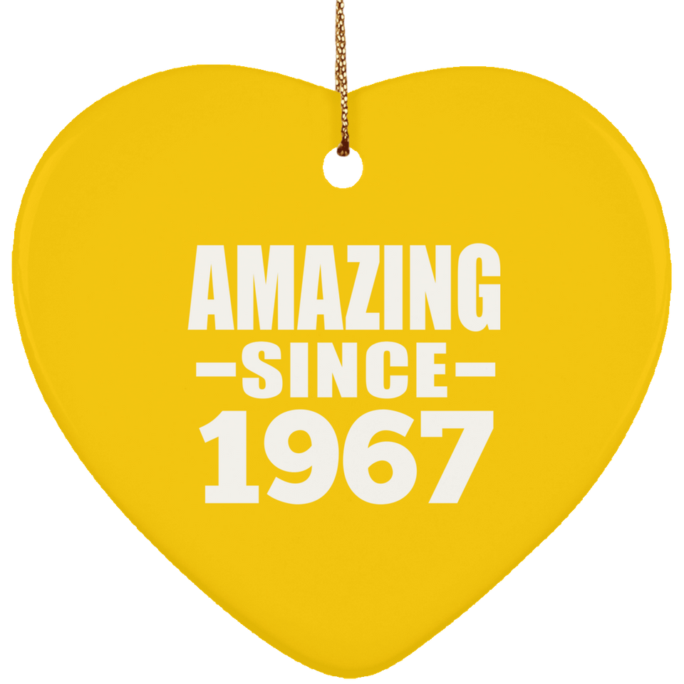 57th Birthday Amazing Since 1967 - Heart Ornament