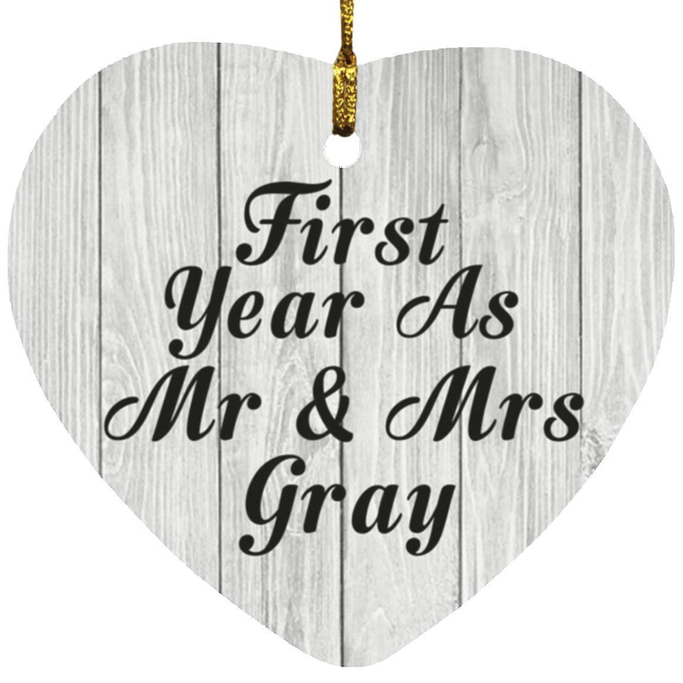 First Year As Mr & Mrs Gray - Heart Ornament F