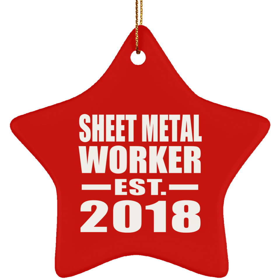 Sheet Metal Worker Established EST. 2018 - Star Ornament