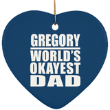 Gregory World's Okayest Dad - Heart Ornament