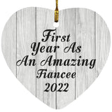 First Year As An Amazing Fiancee 2022 - Heart Ornament F