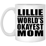 Lillie World's Okayest Mom - 11 Oz Coffee Mug