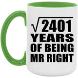 49th Anniversary Square Root of 2401 Years of Being Mr Right - 15oz Accent Mug Green