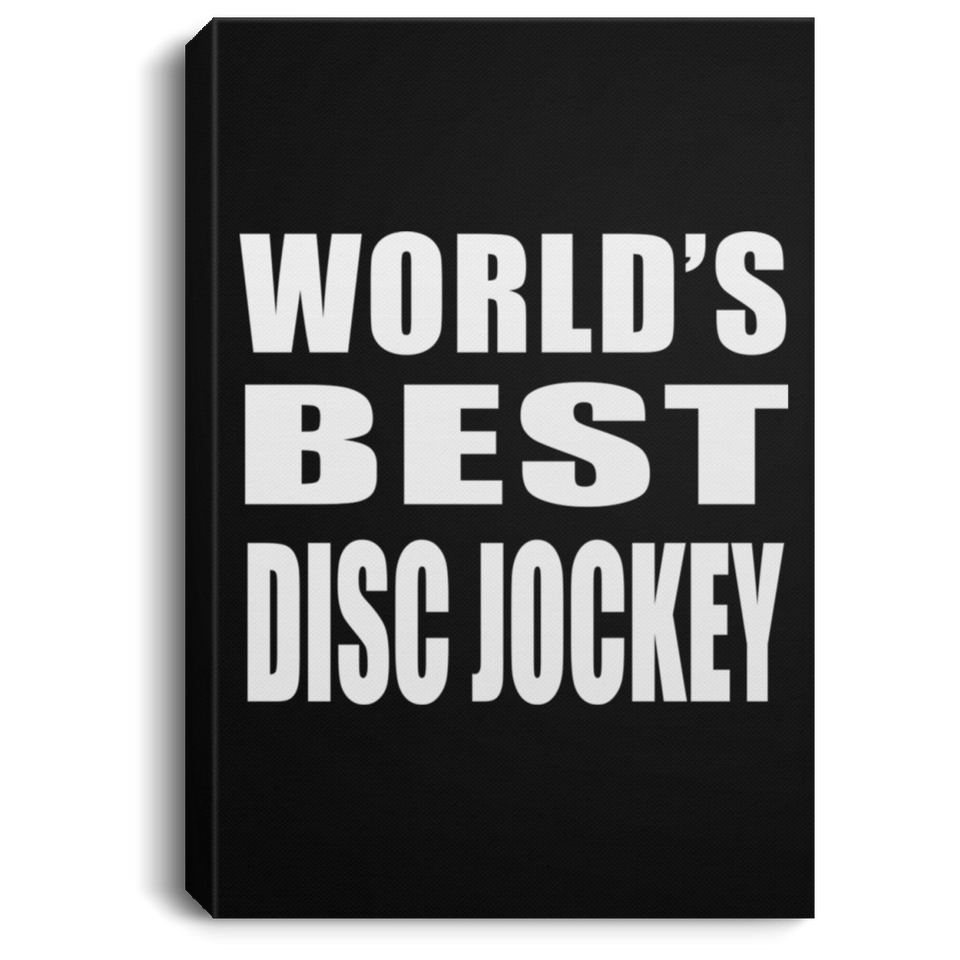 World's Best Disc Jockey - Canvas Portrait