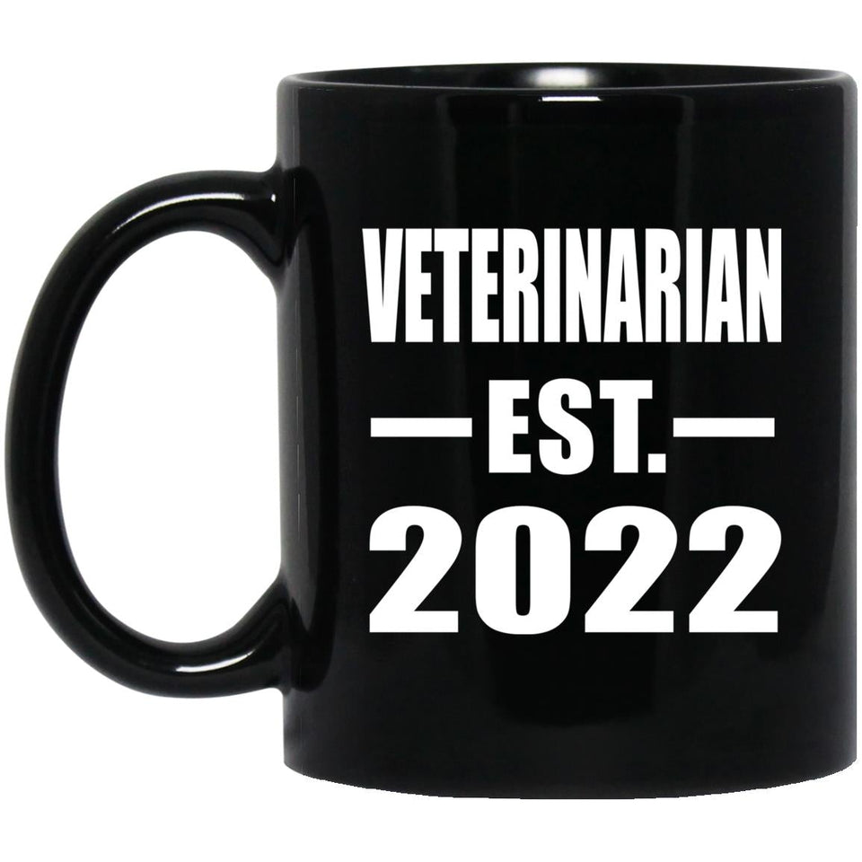Veterinarian Established EST. 2022 - 11oz Coffee Mug Black