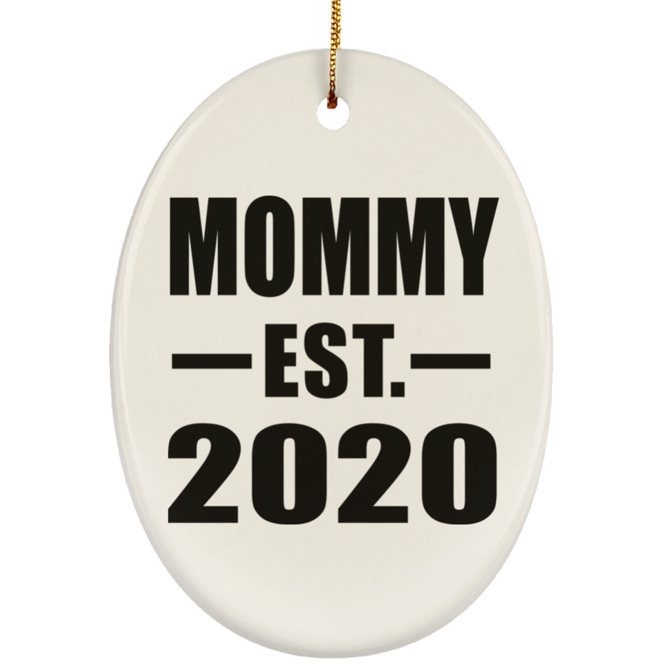 Mommy Established EST. 2020 - Oval Ornament