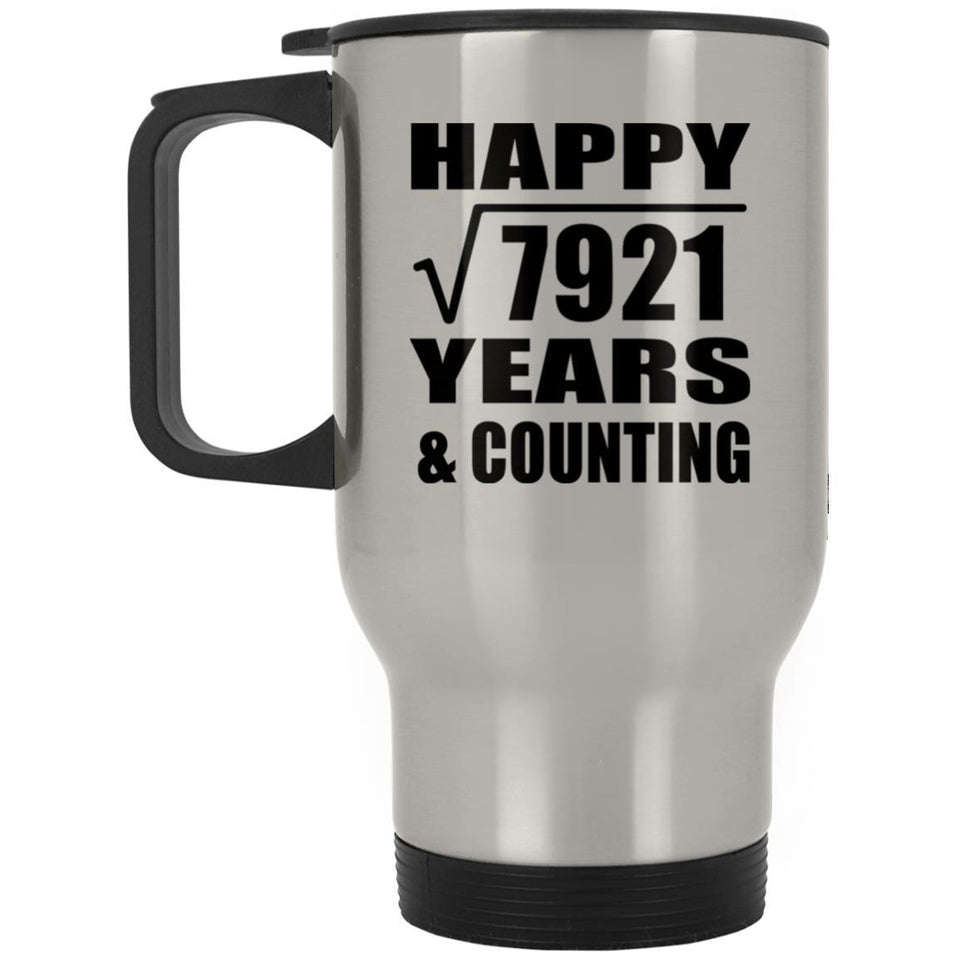 Happy 89th Anniversary Square Root of 7921 Years & Counting - Silver Travel Mug