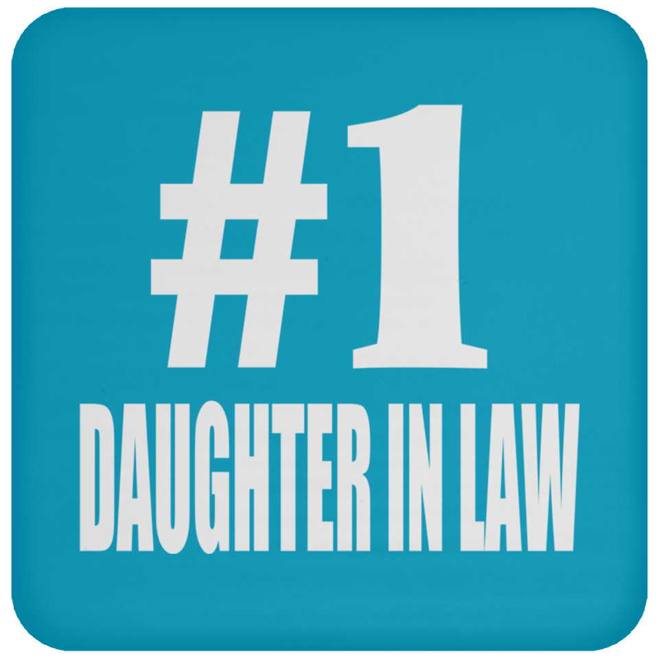 Number One #1 Daughter In Law - Drink Coaster