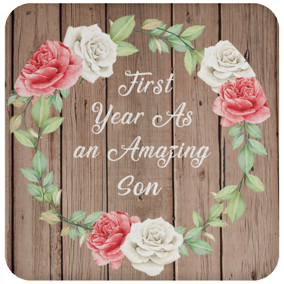 First Year As An Amazing Son - Drink Coaster B