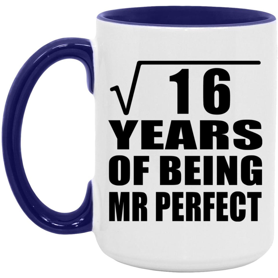 4th Anniversary Square Root of 16 Years of Mr Perfect - 15oz Accent Mug Purple