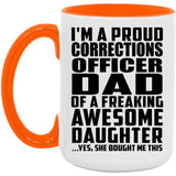 Proud Corrections Officer Dad Of Awesome Daughter - 15oz Accent Mug Orange
