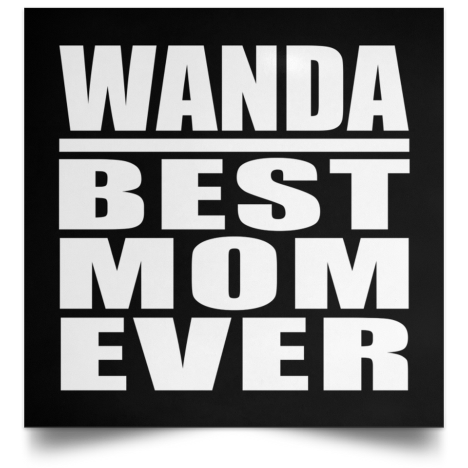 Wanda Best Mom Ever - Poster Square
