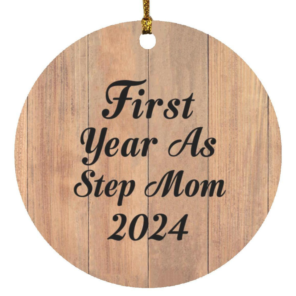 First Year As Step Mom 2024 - Circle Ornament C