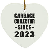 Garbage Collector Since 2023 - Heart Ornament
