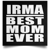 Irma Best Mom Ever - Poster Square