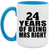 24th Anniversary 24 Years Of Being Mrs Right - 15oz Accent Mug Blue