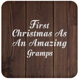 First Christmas As An Amazing Gramps - Drink Coaster D