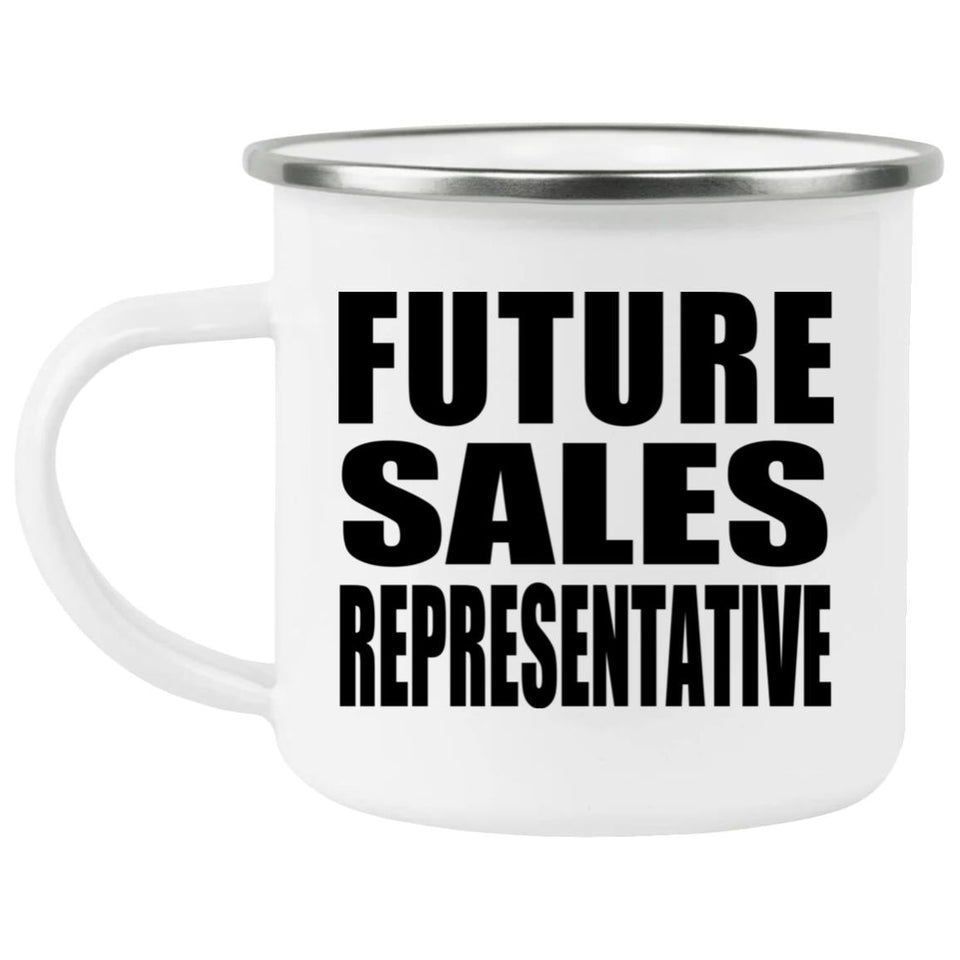 Future Sales Representative - 12oz Camping Mug